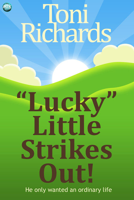 Lucky” Little Strikes Out, Toni Richards