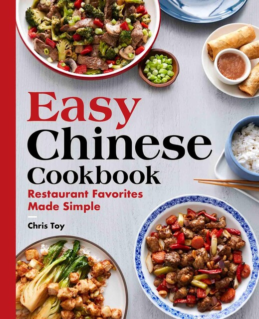 Easy Chinese Cookbook, Chris Toy