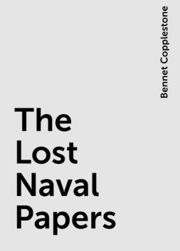 The Lost Naval Papers, Bennet Copplestone