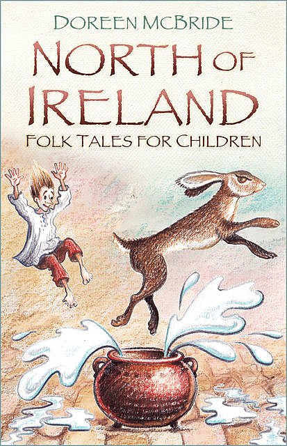 North of Ireland Folk Tales for Children, Doreen McBride