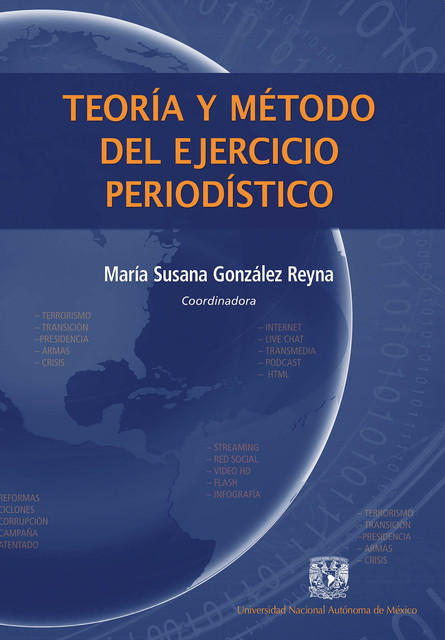 Teoría y método del ejercicio periodístico, María Susana González Reyna