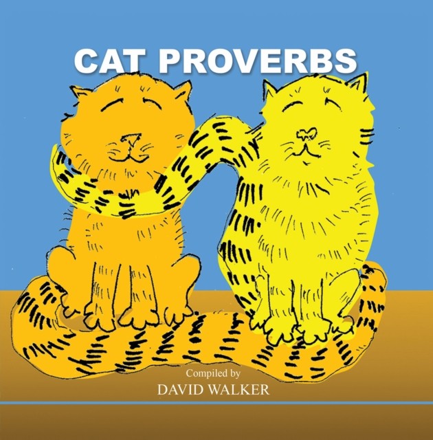 Cat Proverbs, David Walker