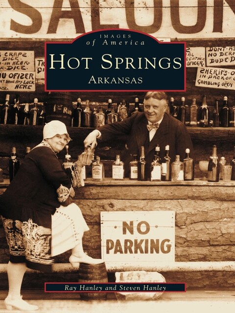 Hot Springs, Arkansas, Ray Hanley