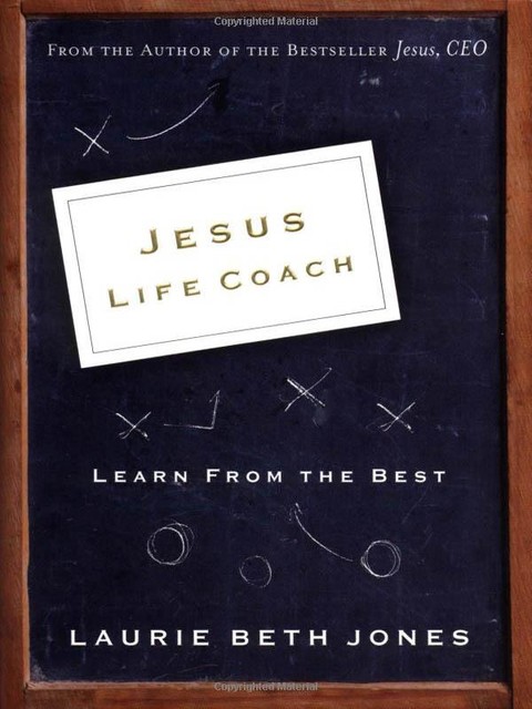 Jesus, Life Coach, Laurie Beth Jones