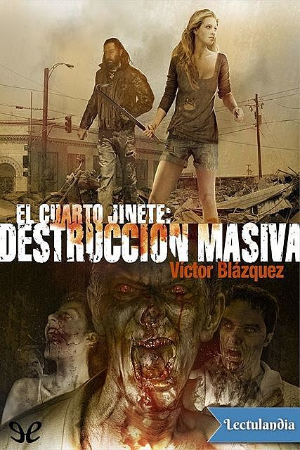 Destrucción masiva, Víctor Blázquez