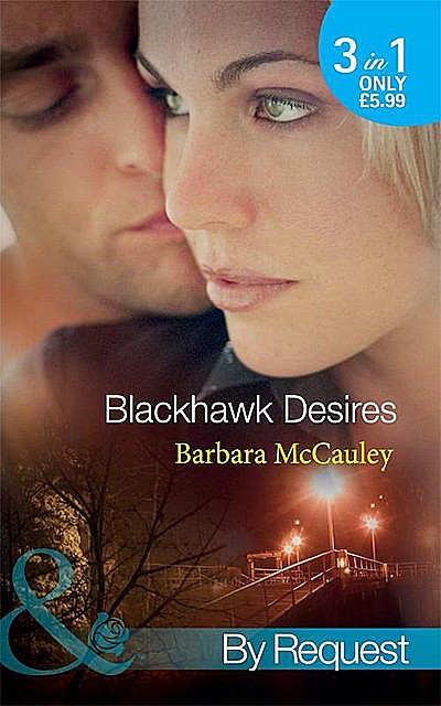 Blackhawk Desires, Barbara McCauley