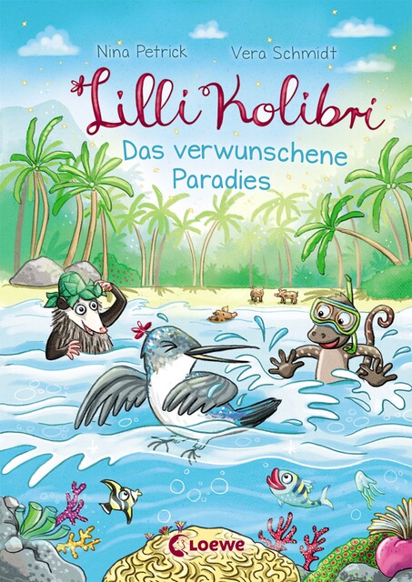 Lilli Kolibri (Band 3) – Das verwunschene Paradies, Nina Petrick