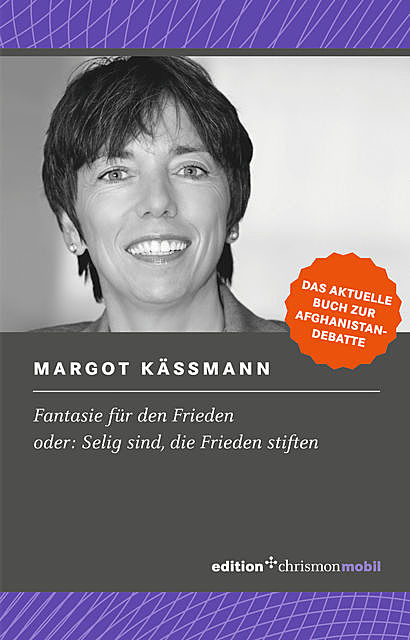 Fantasie für den Frieden, Margot Käßmann