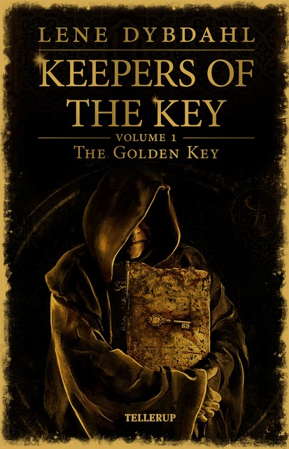 Keepers of the Key #1: The Golden Key, Lene Dybdahl