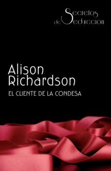 El cliente de la condesa, Alison Richardson