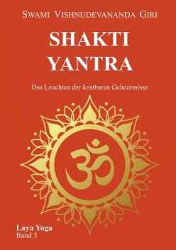 Shakti Yantra, Swami Vishnudevananda Giri