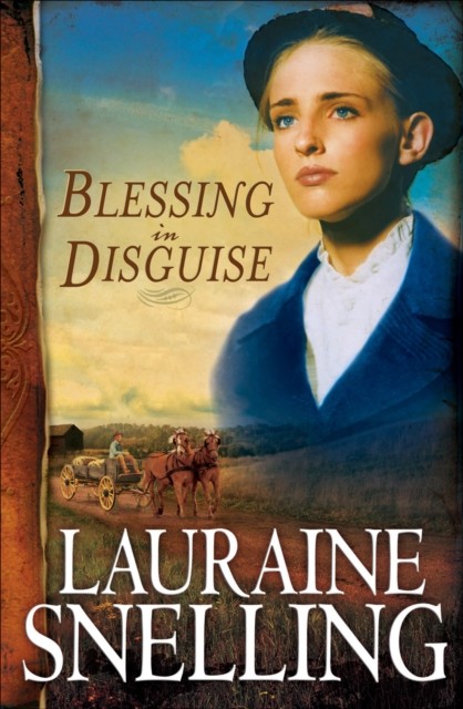 Blessing in Disguise (Red River of the North Book #6), Lauraine Snelling