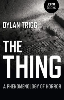 Thing, Dylan Trigg
