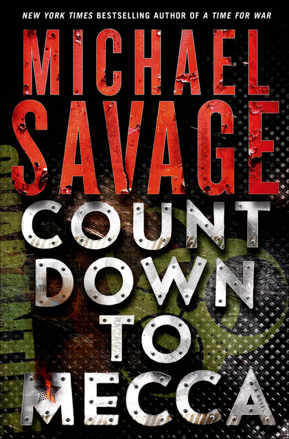 Countdown to Mecca, Michael Savage