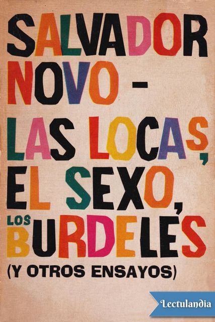 Las locas, el sexo, los burdeles, Salvador Novo