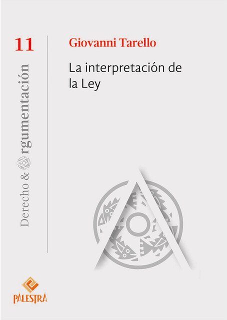 La interpretación de la ley, Giovanni Tarello