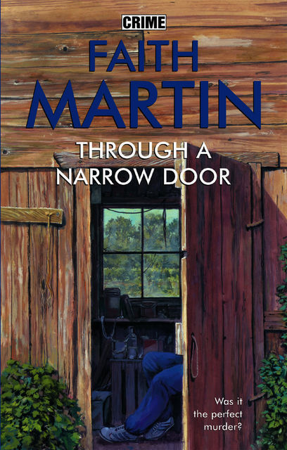 Through a Narrow Door, Faith Martin