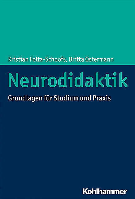 Neurodidaktik, Britta Ostermann, Kristian Folta-Schoofs