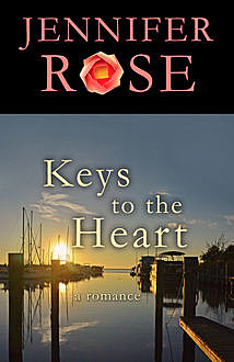 Keys to the Heart, Jennifer Rose