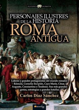 Personajes ilustres de la historia: Roma antigua, Carlos Sánchez