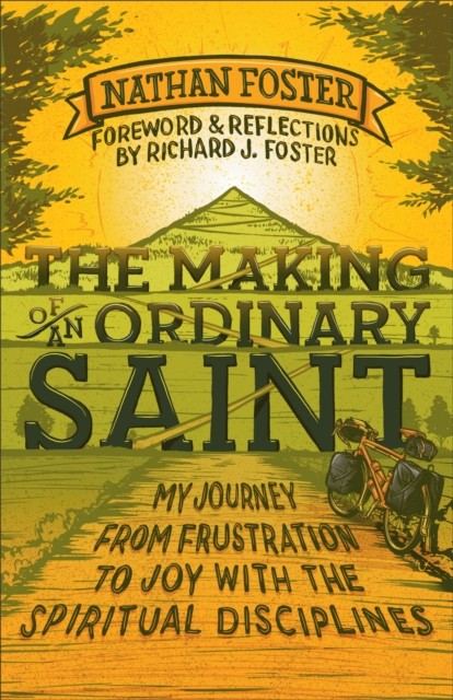 Making of an Ordinary Saint, Nathan Foster