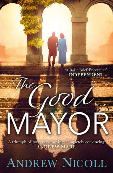 The Good Mayor, Andrew Nicoll