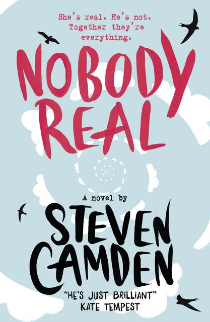 Nobody Real, Steven Camden