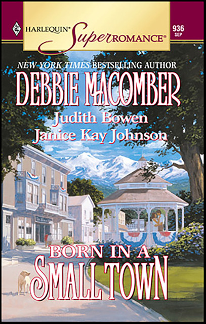 Born in a Small Town, Debbie Macomber, Janice Kay Johnson, Judith Bowen