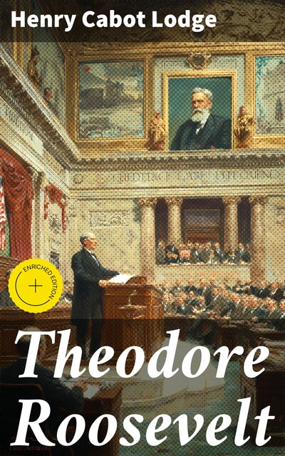 Theodore Roosevelt, Henry Cabot Lodge