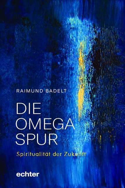 Die Omega-Spur, Raimund Badelt