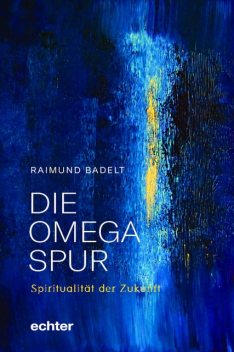 Die Omega-Spur, Raimund Badelt