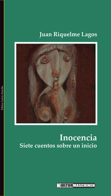 Inocencia, Juan Riquelme Lagos