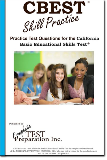 CBEST Skill Practice, Complete Test Preparation Inc.