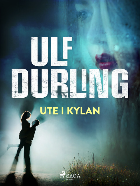 Ute i kylan, Ulf Durling