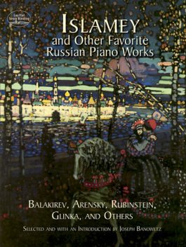 Islamey and Other Favorite Russian Piano Works, Others, Anton Arensky, Balakirev, Rubinstein, Glinka