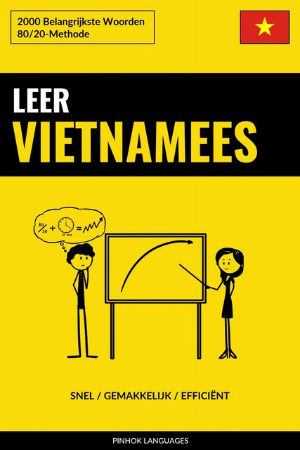 Leer Vietnamees – Snel / Gemakkelijk / Efficiënt, Pinhok Languages