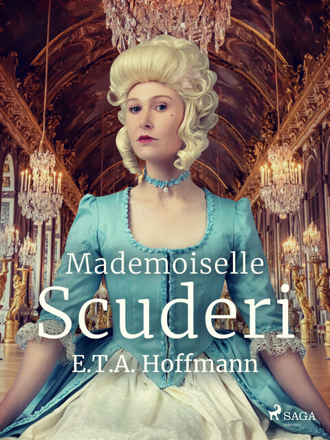 Mlle de Scuderi, E.T.A.Hoffman