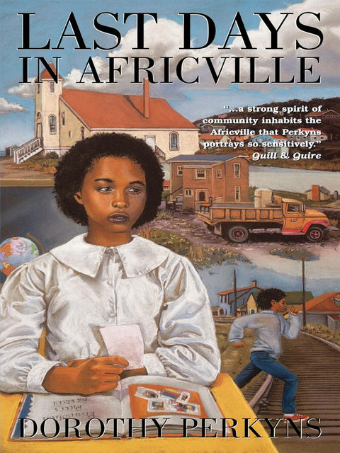 Last Days in Africville, Dorothy Perkyns