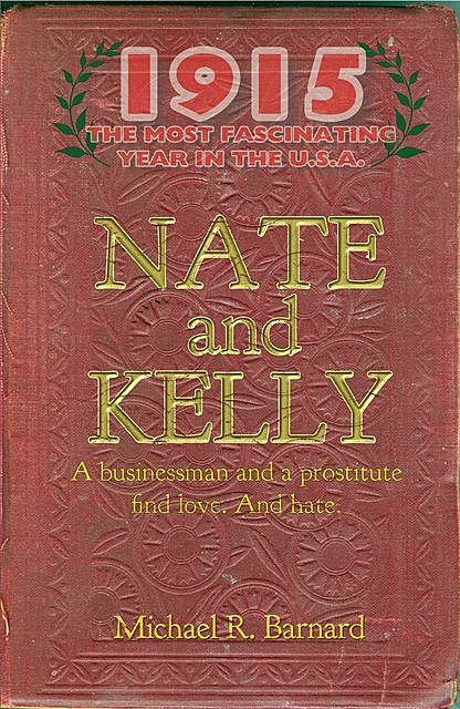 NATE and KELLY, Michael R. Barnard