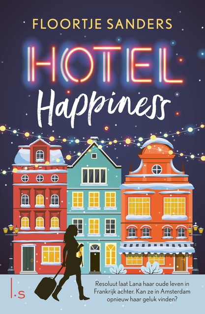 Hotel Happiness, Floortje Sanders