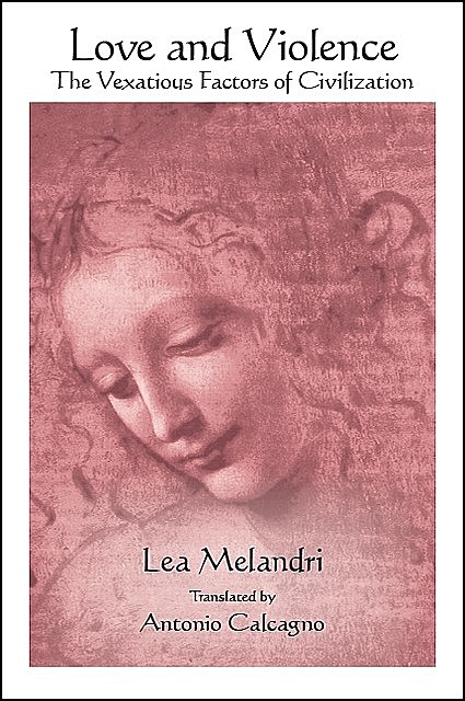 Love and Violence, Lea Melandri