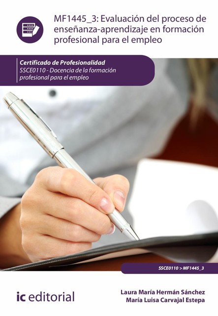 Evaluación del proceso de enseñanza-aprendizaje en formación profesional para el empleo. SSCE0110, Laura María Hermán Sánchez, Mª Luisa Carvajal Estepa