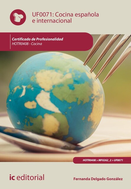 Cocina española e internacional. HOTR0408, Fernanda Delgado González