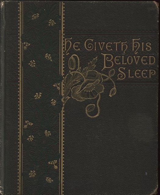 He Giveth His Beloved Sleep, Elizabeth Barrett Browning