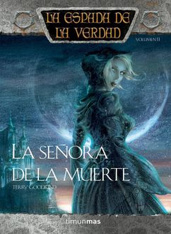 La Señora De La Muerte, Terry Goodkind