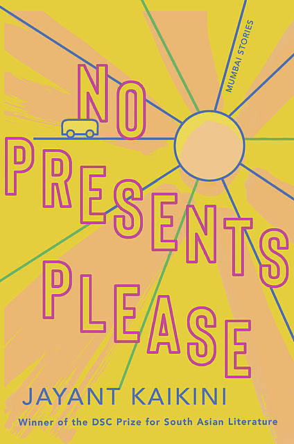 No Presents Please, Jayant Kaikini