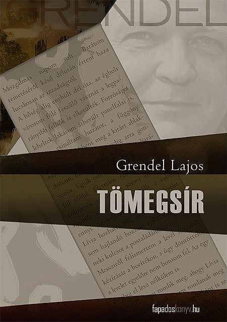 Tömegsír, Grendel Lajos