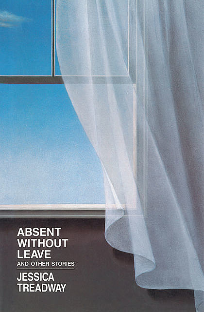 Absent Without Leave, Jessica Treadway