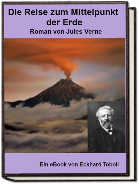 Reise zum Mittelpunkt der Erde, Jules Verne