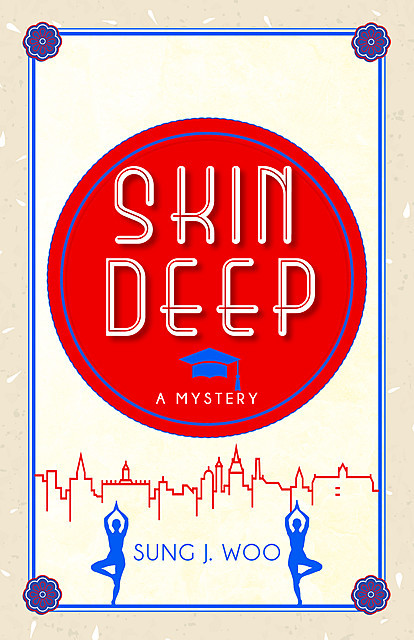 Skin Deep, Sung J. Woo